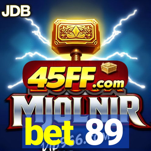 bet 89